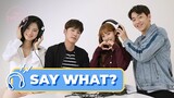 Extracurricular cast tests their telepathy skills | Say What? [ENG SUB]