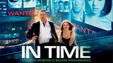 In Time (2011) ล่าเวลาสุดนรก พากย์ไทย