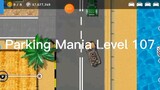 Parking Mania Level 107
