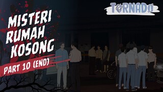 #1 MISTERI RUMAH KOSONG PART 10 - ANIMASI HOROR