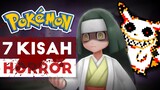 Ep 02 - SEREM BANGET SIH INI!! 😱 7 Kisah Horror Pokemon👿 - Pokemon Indonesia