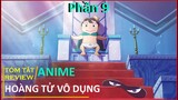 review anime : HOÀNG TỬ VÔ DỤNG TRÊN CON ĐƯỜNG TRỞ THÀNH VỊ VUA TỐT (PHẦN 9) || REVIEW PHIM