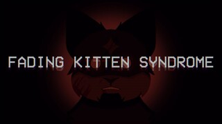 [2023 REMAKE] FADING KITTEN SYNDROME - BROKENSTAR PMV [WARRIOR CATS]