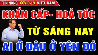 Tin Nóng Covid-19 Mới Nhất Sáng Ngày 7-12 ||Tin Nóng Trị Việt Nam Hôm Nay.