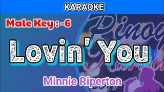 Lovin' You by Minnie Riperton (Karaoke : Male Key : -6)