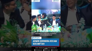 Admin Gerindra Kecam Gus Miftah yang Dinilai Hina Pedagang Es Teh Keliling