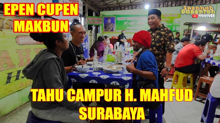 EPEN CUPEN MAKBUN - TAHU CAMPUR H. MAHFUD