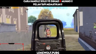 Cara Handle Solo Vs Squad !!! Panik Dikit Auto Knock !!