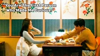 You Are The First Person Who Made Me Curious [ENG SUB]