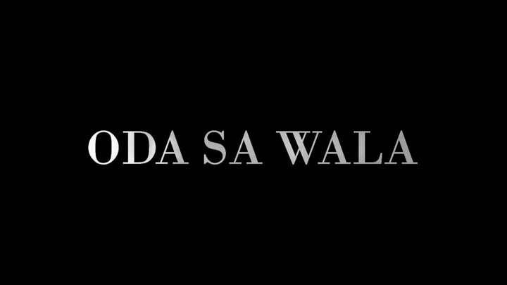 Oda sa Wala 2018