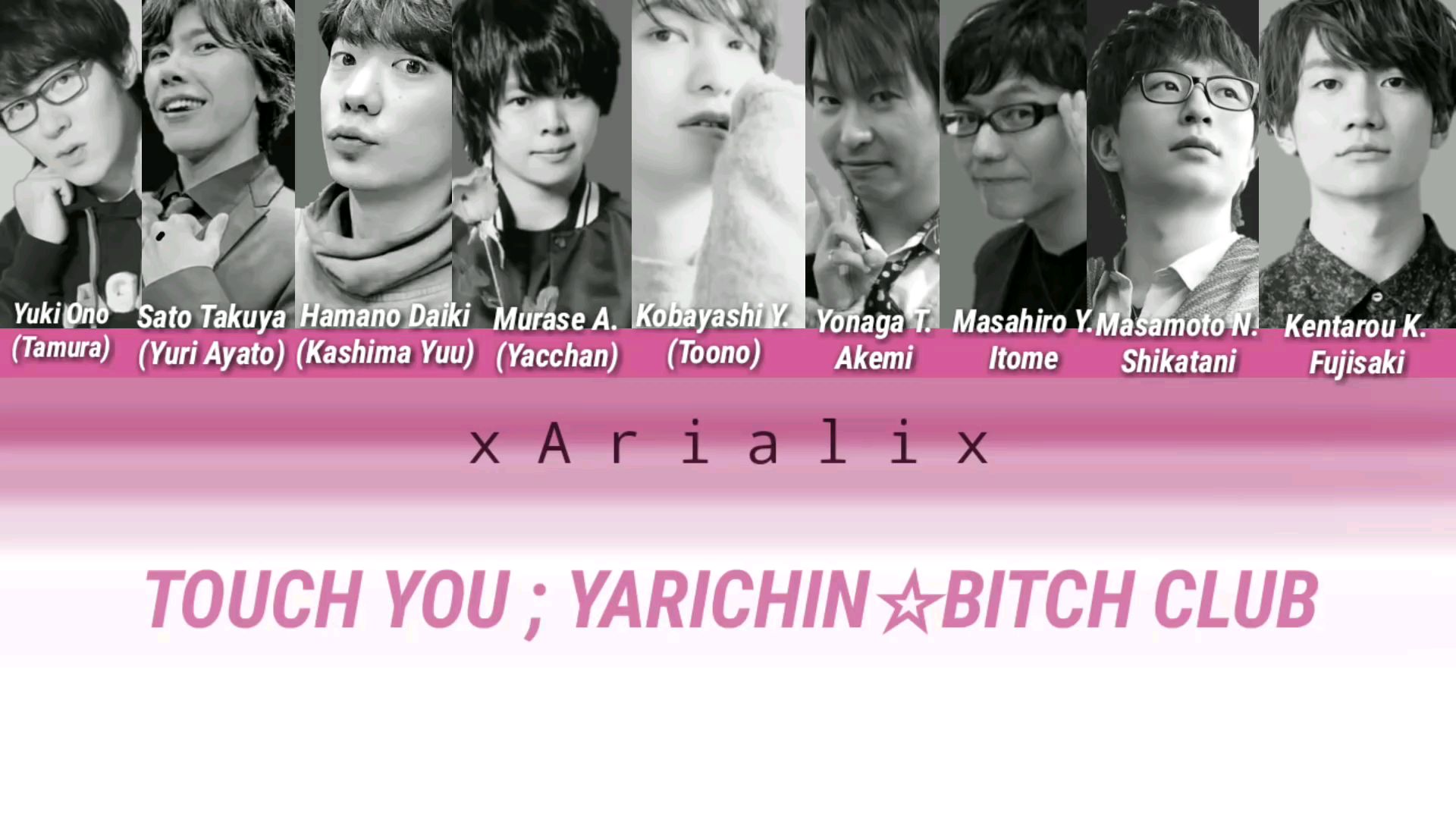 TOUCH YOU ; YARICHIN☆BITCH CLUB (SEIYUUS VERSION) x A r i a l i x - BiliBili