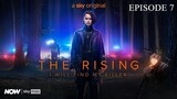 The Rising (2022) Episode 7