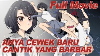 ANYA CEWEK BARU CANTIK YANG BARBAR FULL MOVIE - Drama Animasi Sekolah