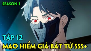 Tóm Tắt Anime | Mạo Hiểm Giả Bất Tử Ngoài Mong Muốn | Tập 12 | Review Phim Anime Hay