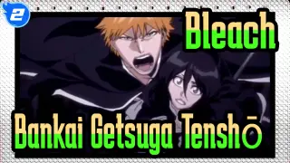 [Bleach/Epic] Bankai! Getsuga Tenshō!_2