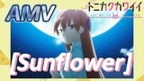 [Fly Me to the Moon]  AMV |  [Sunflower]