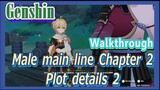 [Genshin  Walkthrough]  Male main line Chapter 2 Plot details 2