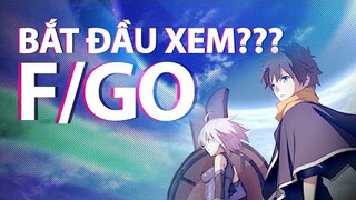 GRAND ORDER LÀ GÌ ?  - BẮT ĐẦU TỪ ĐÂU ?