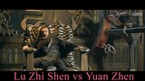 A Monk's Madness 2018 : Lu Zhi Shen vs Yuan Zhen
