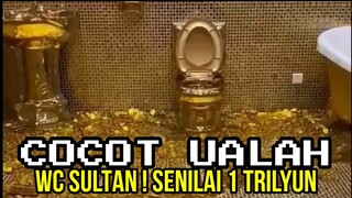 GOKIL ADA WC SENILAI 1 TRILYUN ❗❗ | CHOCHOT UALAH 36