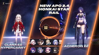 Apocalyptic Shadow 2.4 Clara E5 & Acheron E2 | Honkai Star Rail