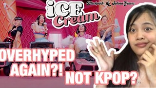BLACKPINK - ‘Ice Cream (with Selena Gomez)’ MV Reaction Philippines | PA ULIT ULIT LANG?