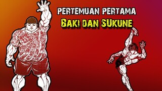 Pertemuan Pertama Baki dan Sukune