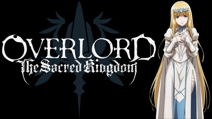 Overlord Movie 3: Sei Oukoku-hen [Sub Indo]