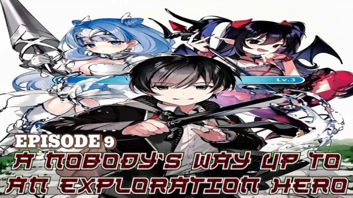 ➡️ A NOBODY'S WAY UP TO AN EXPLORATION HERO 🇵🇭 ➡️ EPISODE 9 🛡️ TAGALOG 🛡️