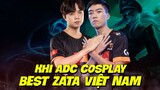 Sẽ Ra Sao Khi ADC Biến Thành Best Zata Việt Nam Bách Gáy