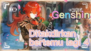 Ditakdirkan bertemu lagi 4