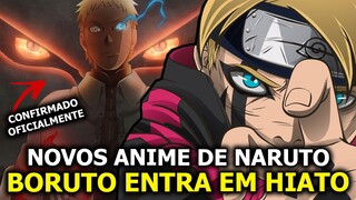 OFICIAL: NARUTO VAI VOLTAR E BORUTO VAI PARAR!