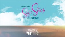 Safe Skies, Archer Ep 6