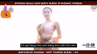 Reviewphim: Nữ thần rắn - Part 5#reviewphim#phimhay