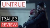 UNTRUE Cristine Reyes and Xian Lim - Trailer (Review)
