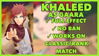 KHALEED AS GAARA NARUTO SKIN SCRIPT NO BAN | MOBILE LEGENDS