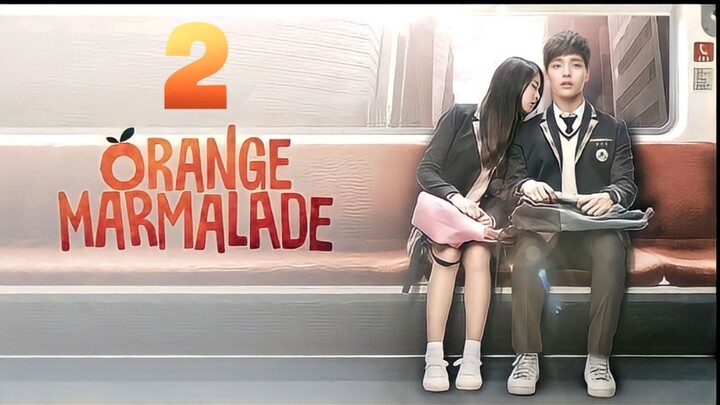 Orange Marmalade (Tagalog) Episode 2 2015 720P