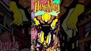 The Heckler - DC's Most Annoying Vigilante 😂🤯