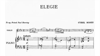 Cyril Scott - Elegie for violin and piano Op. 73 No. 1 (audio + sheet music)