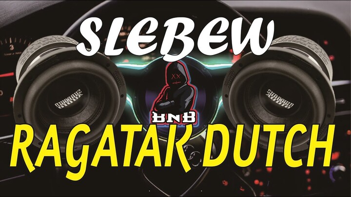 DJ SLEBEW PARGOY RAGATAK JUNGLE DUTCH