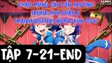 (Thuyết Minh) Tập 7-21-END Chào Mừng Cậu Đến Trường Iruma-kun Phần 2 (Mairimashita! Iruma-kun ss2)