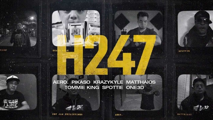 H247 – Aero., Krazykyle, Matthaios, One3D, Spottie, Tommie King, Pikaso (Official Music Video)