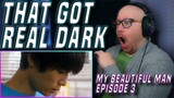 That Got REALLY Dark 😲 | My Beautiful Man (美しい彼) Episode 3 Reaction
