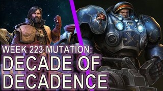 Starcraft II: Decade of Decadence [Terran Turmoil]