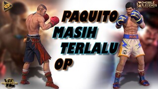 PAQUITO - WAJIB DI PICK SEBELUM NERF ‼️