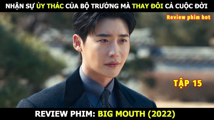 Review Phim Big Mouth (2022) Tập 15 | Tóm Tắt Phim Big Mouth | Lee Jong Suk và Yoona