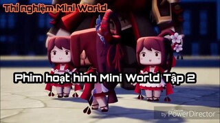 Phim hoạt hình Mini World Tập 2 - Giấc mơ Tiểu Hoa bị phân chia!?