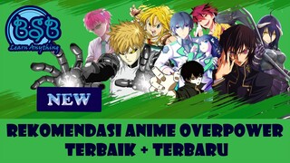 TOP 10 Rekomendasi Anime OverPower Terbaik | Terbaru