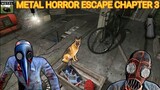 Metal horror escape: Chapter 3 gameplay in tamil/Horror game/on vtg!