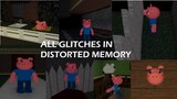 ALL GLITCHES IN DISTORTED MEMORY! [Roblox Piggy Glitches]